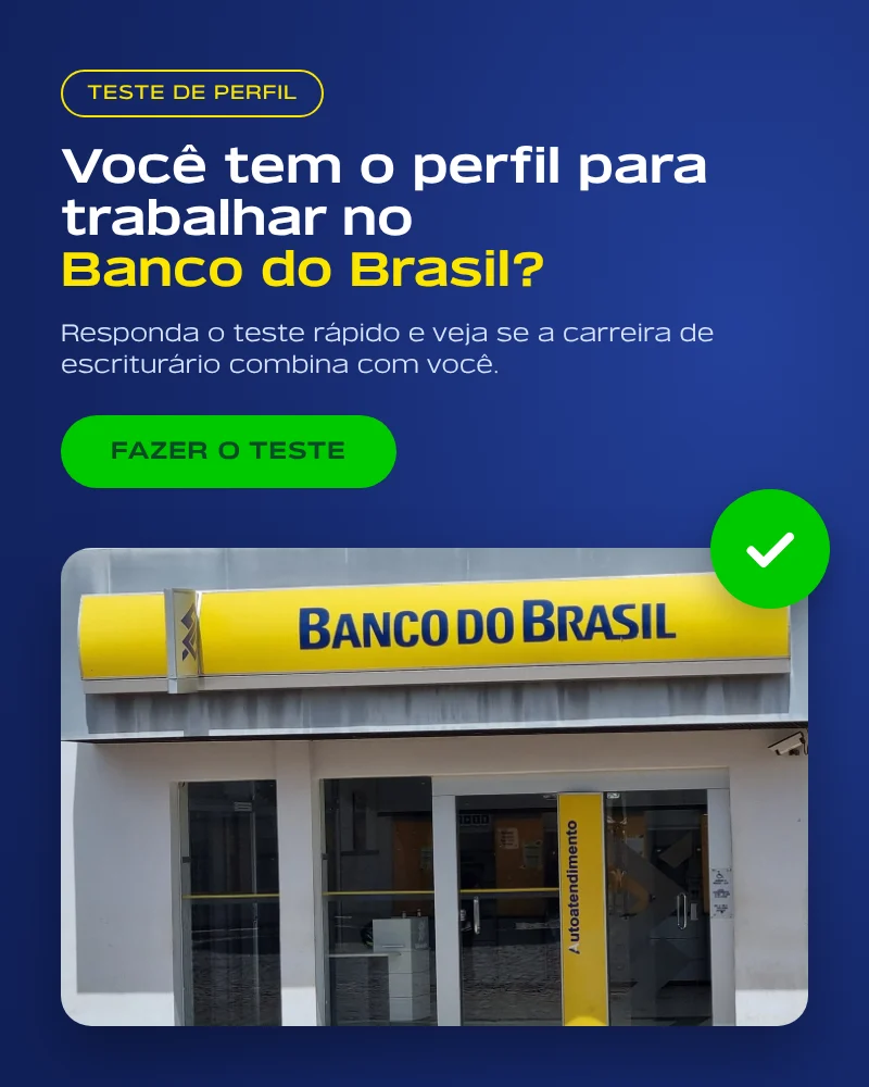 Você tem o perfil para trabalhar no Banco do Brasil? Responda o teste rápido. Fazer o teste.